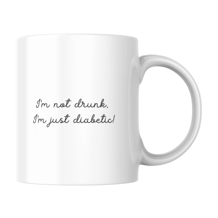 "I'm not drunk, I'm just diabetic!" - bögre